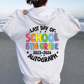 Last Day Of School Autograph 5Th Grade Graduation Boys Girls Women Oversized Hoodie Back Print - Seseable