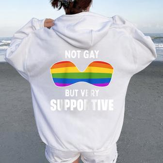 Lgbt Pride Not Gay But Very Supportive Bra Rainbow Women Oversized Hoodie Back Print - Monsterry AU