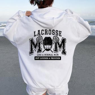 Loud Proud Lacrosse Mom Player Mama Family Cute Women Oversized Hoodie Back Print - Seseable