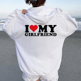 I Love My Girlfriend Gf I Heart My Girlfriend Gf White Women Oversized Hoodie Back Print - Seseable