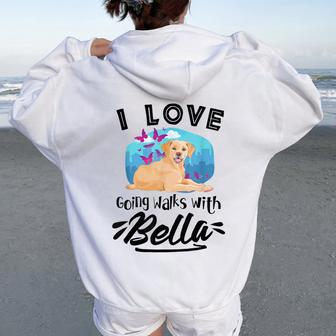 I Love Going Walks With Bella Cute Lab Dad Lab Mum Women Oversized Hoodie Back Print - Monsterry CA