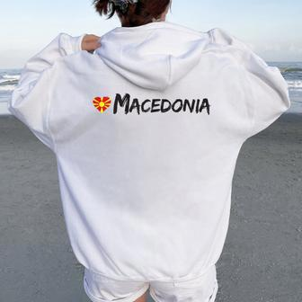 Love Macedonia T Heart Country Flag Souvenir Women Oversized Hoodie Back Print - Monsterry