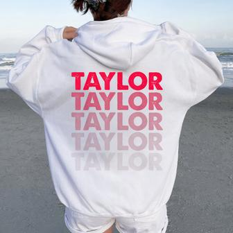 I Love Taylor Girl First Name Vintage Taylor Women Oversized Hoodie Back Print - Seseable
