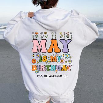 May Is My Birthday Yes The Whole Month Groovy Flowers Women Oversized Hoodie Back Print - Thegiftio UK