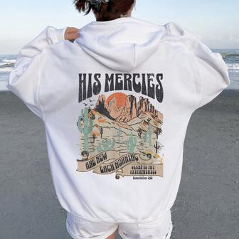His Mercies Are New Every Morning Christian Bible Verse Women Oversized Hoodie Back Print | Mazezy