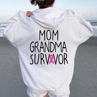 Mom Grandma Survivor Breast Cancer Survivor Women Oversized Hoodie Back Print - Monsterry UK