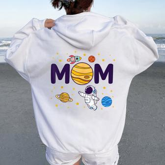 Mom Outer Planets Birthday Party Astronaut Space Spaceman Women Oversized Hoodie Back Print - Seseable