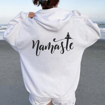 Namaste Yoga And Meditation Slogan With Yogi Teacher Graphic Women Oversized Hoodie Back Print - Thegiftio UK