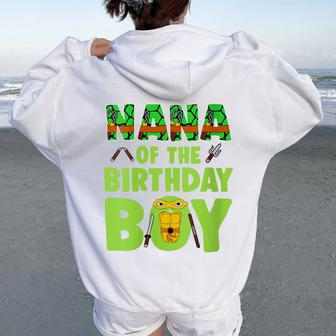 Nana Of The Birthday Boy Turtle Family Matching Women Oversized Hoodie Back Print - Monsterry DE