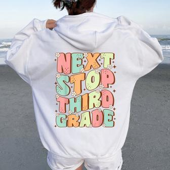 Next Stop Third Grade Cute Groovy Last Day Of 2Nd Grade Women Oversized Hoodie Back Print - Monsterry CA