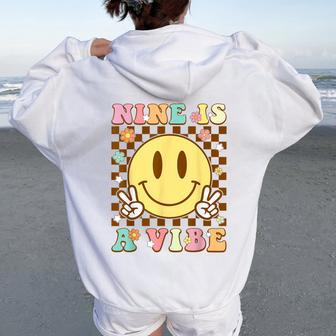 Nine Is A Vibe 9Th Birthday Groovy 9 Year Old Boys Girls Women Oversized Hoodie Back Print | Mazezy