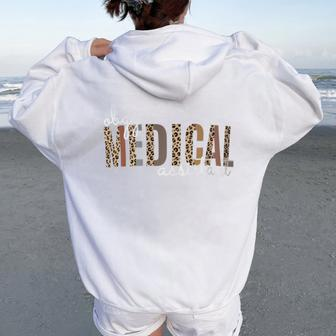 Obgyn Medical Assistant Obstetrics Nurse Gynecology Women Oversized Hoodie Back Print - Monsterry
