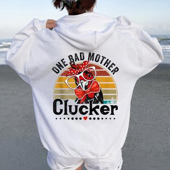 One Bad Mother Clucker Chicken Mom Mother Day Mama Hen Women Oversized Hoodie Back Print - Seseable