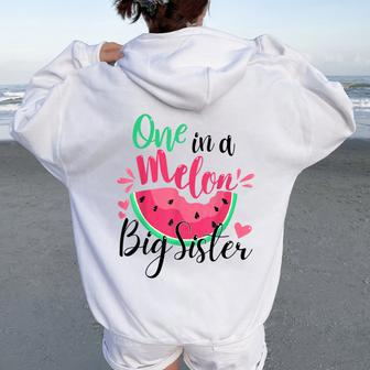 One In A Melon Big Sister Birthday Party Matching Family Women Oversized Hoodie Back Print - Seseable