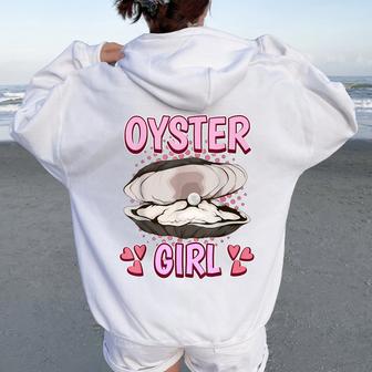 Oyster Girl Quote Shell Oysters Women Oversized Hoodie Back Print - Monsterry DE