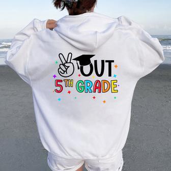 Peace Out 5Th Grade Last Day Of School Summer Break Women Oversized Hoodie Back Print - Monsterry UK