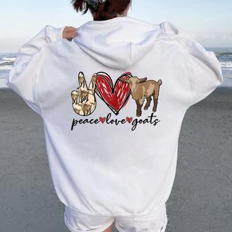 Peace Love Goats Farm Girl Goat Lover Goat Women Oversized Hoodie Back Print - Monsterry AU