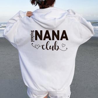 Praying Nana Club Christian Bible Religious Mama Mom Women Women Oversized Hoodie Back Print - Monsterry