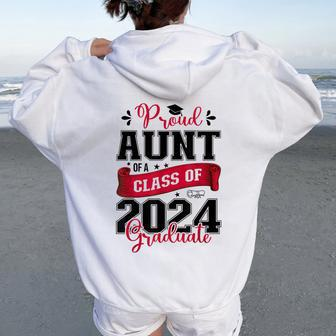 Proud Aunt Of A Class Of 2024 Graduate For Graduation Women Oversized Hoodie Back Print - Seseable