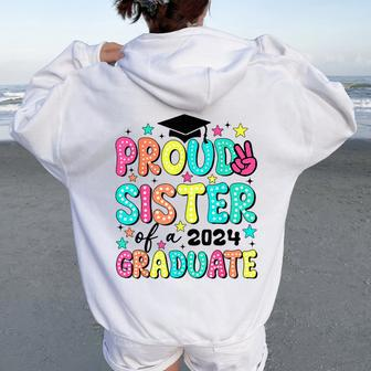 Proud Sister Of 2024 Graduate Class Graduation Last School Women Oversized Hoodie Back Print - Monsterry CA