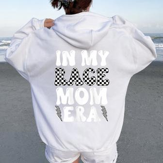 In My Race Mom Era Moto Mama Motocross Dirt Bike Mom Women Oversized Hoodie Back Print - Thegiftio UK
