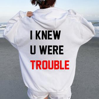 Retro I Knew U Were Trouble For Kid Women Oversized Hoodie Back Print - Seseable