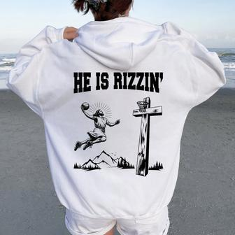 He Is Rizzin Meme Basketball Retro Christian Cross Religious Women Oversized Hoodie Back Print - Seseable