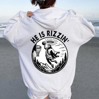 He Is Rizzin Risen Basketball Retro Vintage Christian Women Oversized Hoodie Back Print - Monsterry DE