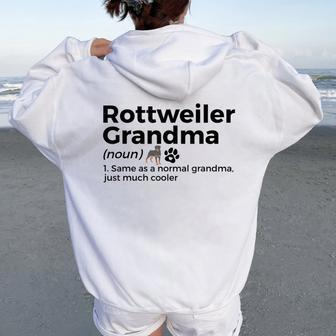 Rottweiler Grandma Definition Rottweiler Owner Dog Women Oversized Hoodie Back Print | Mazezy