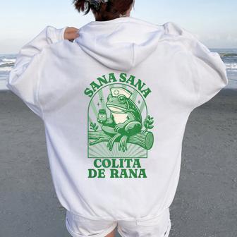 Sana Sana Colita De Rana Cute Mexican Nurse Mexican Saying Women Oversized Hoodie Back Print - Monsterry CA