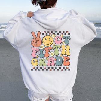 School Last Day Of 5Th Grade Groovy Peace Out Fifth Grade Women Oversized Hoodie Back Print - Monsterry
