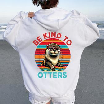Sea Otter T Be Kind To Otters Lover Kid Girl Women Oversized Hoodie Back Print - Monsterry DE