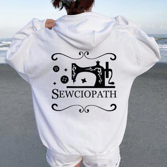Sewciopath Sewing Lovers Women Oversized Hoodie Back Print - Thegiftio UK