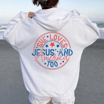 She Loves Jesus And America Too God Christian 4Th Of July Women Oversized Hoodie Back Print - Seseable