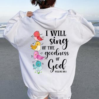 Sing Of The Goodness Of God Cute Bird Christian Religious Women Oversized Hoodie Back Print - Monsterry