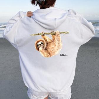 Sloth Says Chill Women Oversized Hoodie Back Print - Thegiftio UK