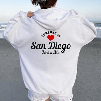 Someone In San Diego California Loves Me Pride Vintage Women Oversized Hoodie Back Print - Monsterry DE