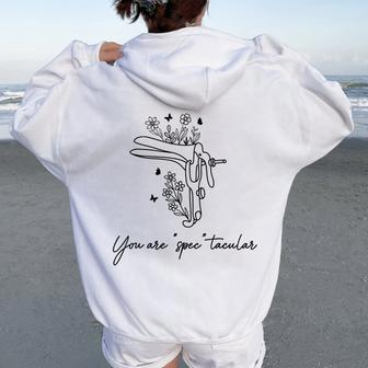 You Are Spectacular Floral Ob Gyn Obstetrician Nurse Women Oversized Hoodie Back Print - Seseable