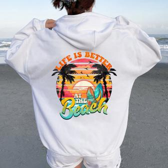 Summer Vacation Life Is Better At The Beach Kid Women Oversized Hoodie Back Print - Seseable