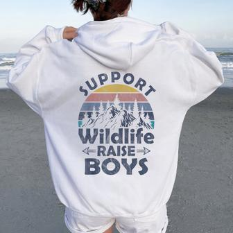 Support Wildlife Raise Boys Mom Of Boys Women Oversized Hoodie Back Print - Monsterry AU