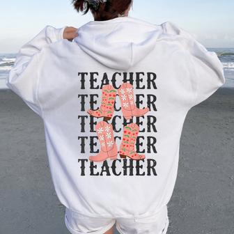 Teacher Cute Boho Cowgirl Boots Wild West Cowboy Rodeo Women Oversized Hoodie Back Print - Monsterry