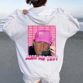 Trump Pink Miss Me Yet Trump 2024 Girls Women Oversized Hoodie Back Print - Seseable