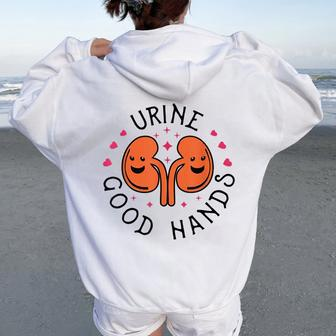 Urine Good Hands Dialysis Technician Nurse Saying Women Oversized Hoodie Back Print - Thegiftio UK