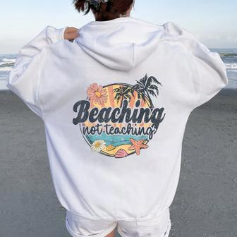 Vintage Beaching Not Teaching School's Out For Summer Women Women Oversized Hoodie Back Print - Seseable