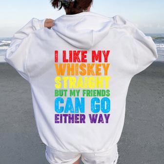 I Like My Whiskey Straight T Lesbian Gay Pride Lgbt Women Oversized Hoodie Back Print - Monsterry