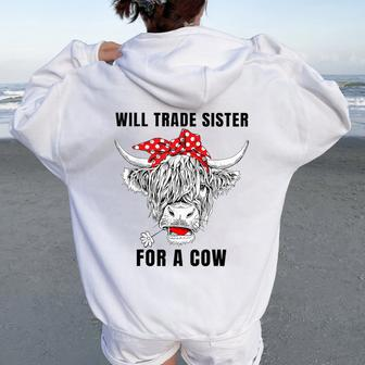 Will Trade Sister For A Cow Cow Messy Bun Women Oversized Hoodie Back Print - Seseable