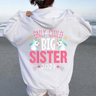 Youth Only Child Big Sister 2024 Cute Unicorn For Girls Toddlers Women Oversized Hoodie Back Print - Seseable