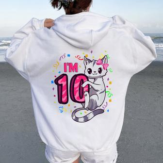 Youth Girls 10Th Birthday Outfit I'm 10 Years Old Cat Kitty Kitten Women Oversized Hoodie Back Print - Seseable