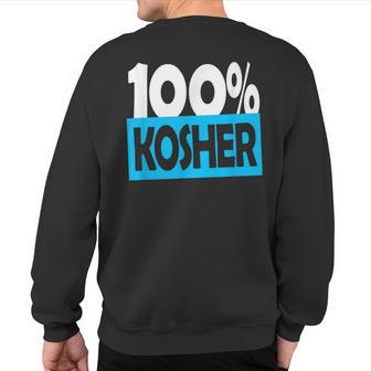 100 Kosher Passover Jewish Holiday T Sweatshirt Back Print - Monsterry DE