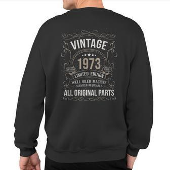 50 Birthday Vintage 1973 Original Parts Car Enthusiast Sweatshirt Back Print - Monsterry